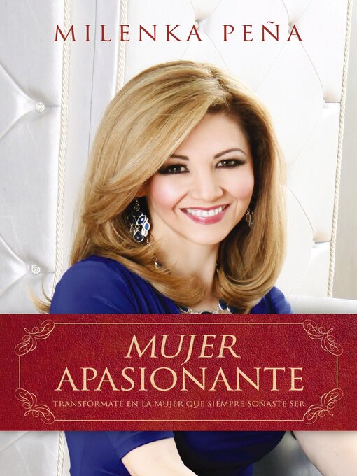 Title details for Mujer apasionante by Milenka Pena - Available